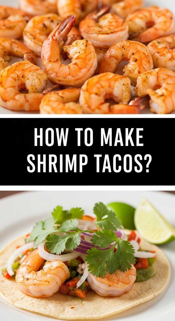 How To Make Shrimp Tacos 69e3ab23137b0