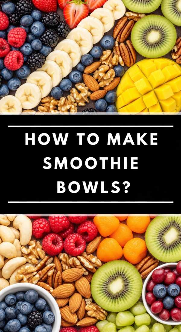How To Make Smoothie Bowls 69e5116912f67