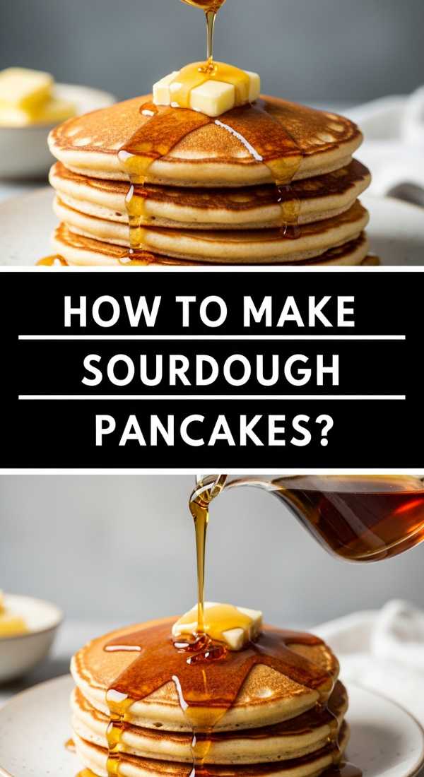 How To Make Sourdough Pancakes 69df6b429a2f2