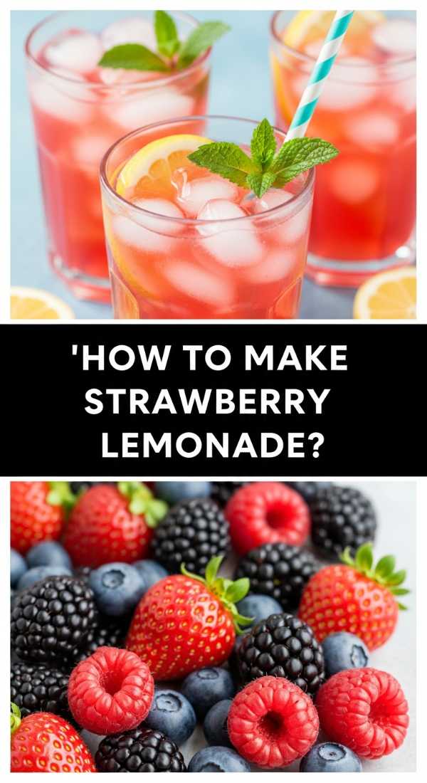 How To Make Strawberry Lemonade 69e756808724b