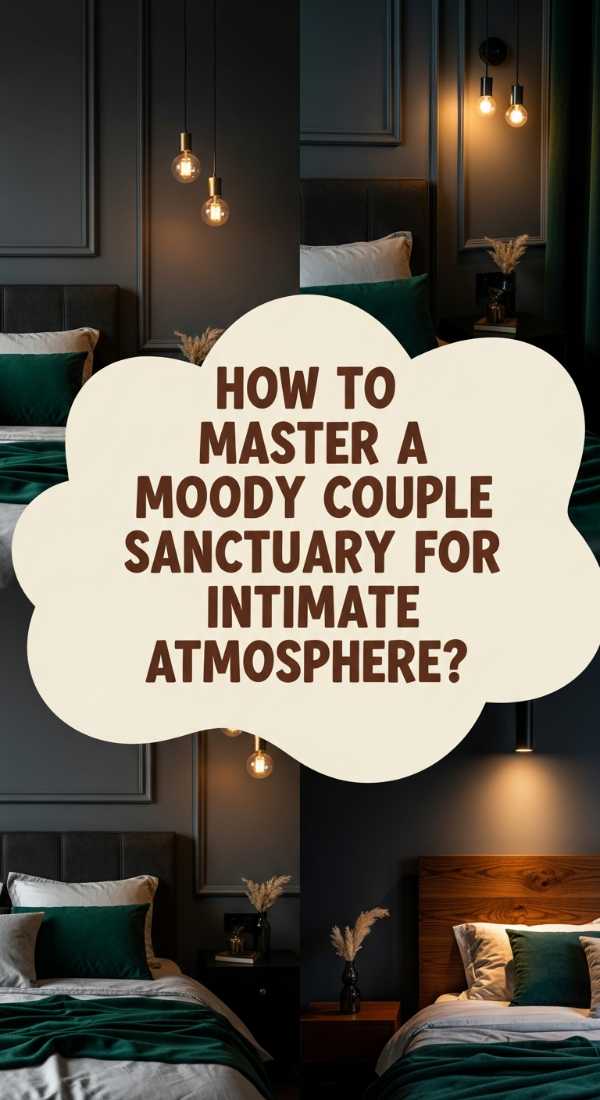 How To Master A Moody Couple Sanctuary For Intimate Atmosphere 69f232dce405c
