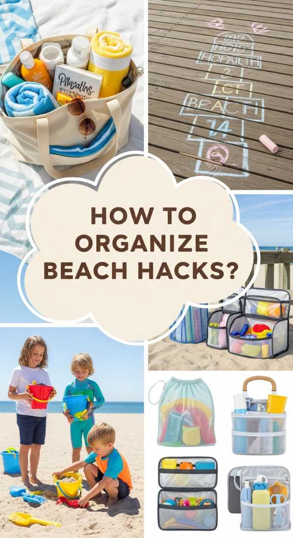 How To Organize Beach Hacks For A Stress Free Family Vacation 69f238b49f93a