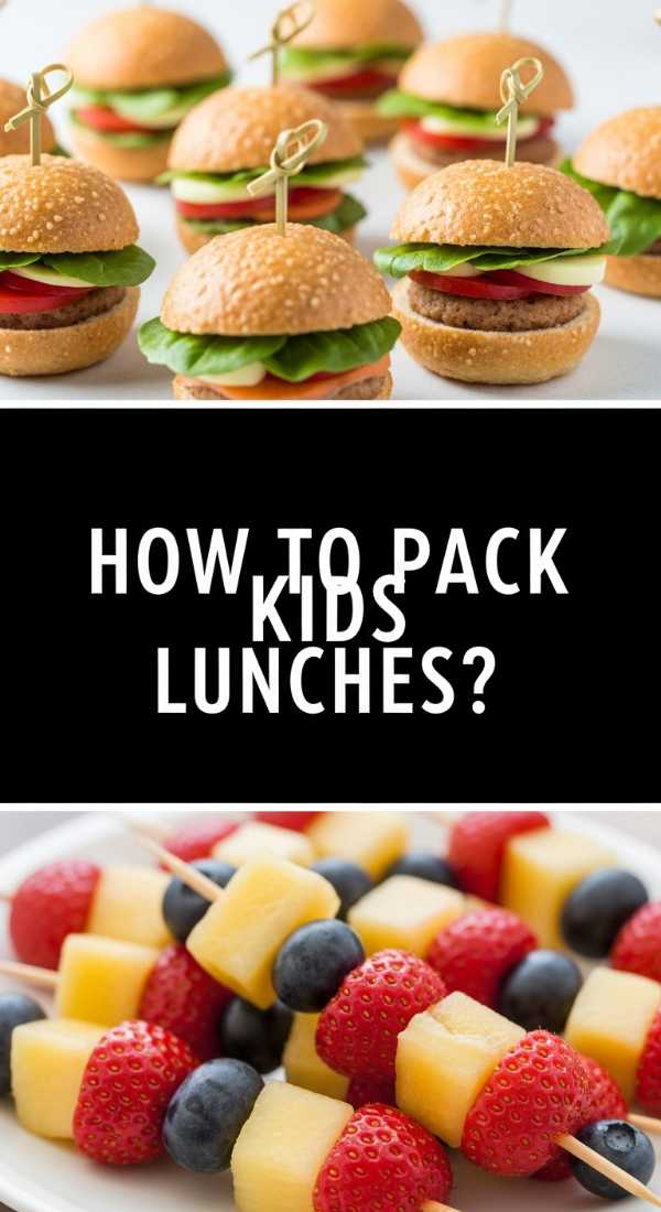 How To Pack Kids Lunches 69f0f08008f2b