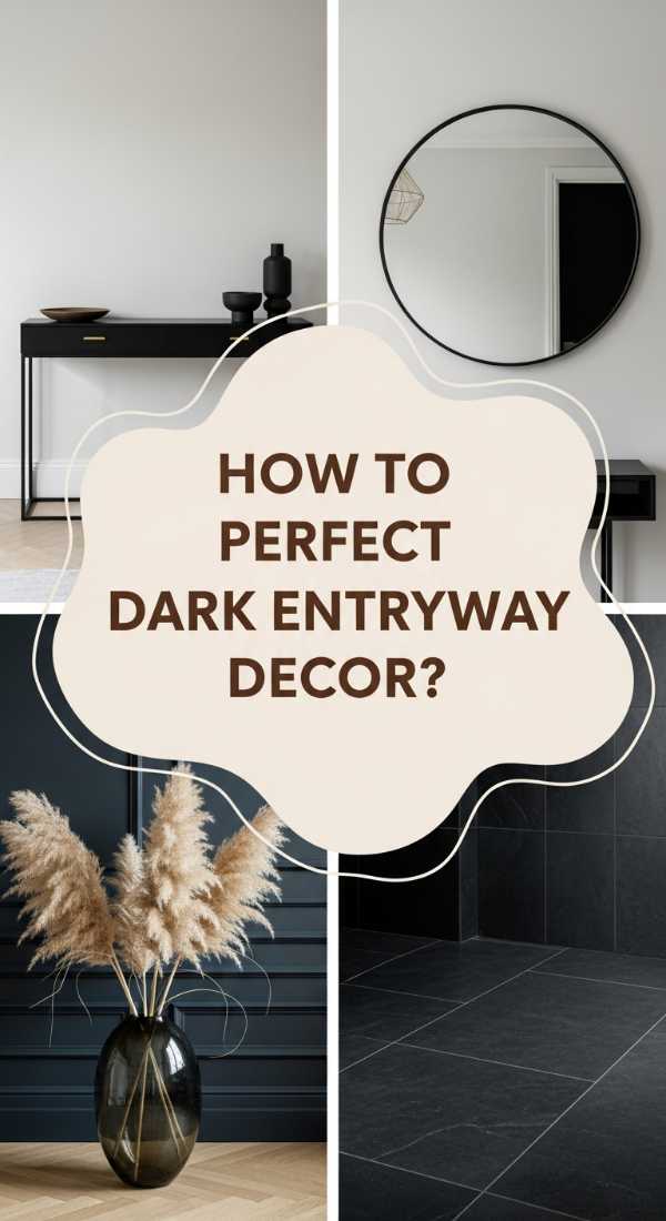 How To Perfect Dark Home Decor For A Welcoming Moody Entryway 69e4be05f0587