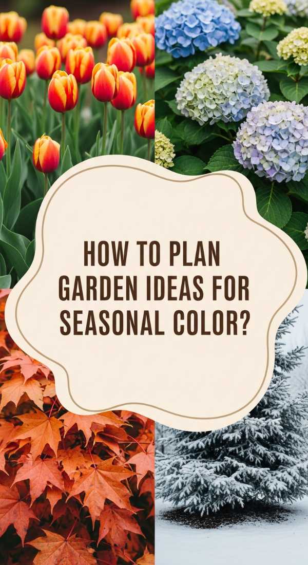 How To Plan Garden Ideas For Seasonal Color 69f08221cd9e3