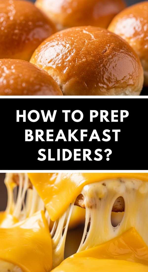 How To Prep Breakfast Sliders 69e85b2489ab2