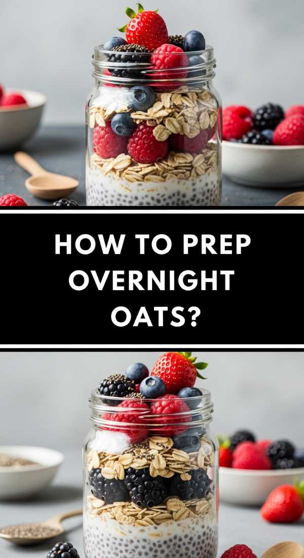 How To Prep Overnight Oats 69f394725b728