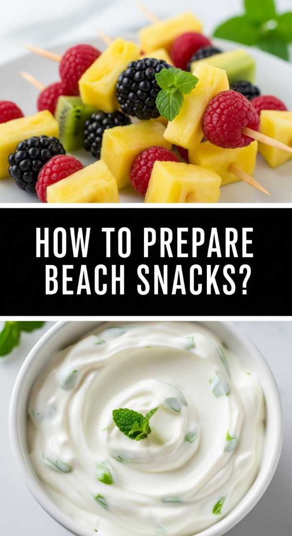 How To Prepare Beach Snacks 69e63776e3619