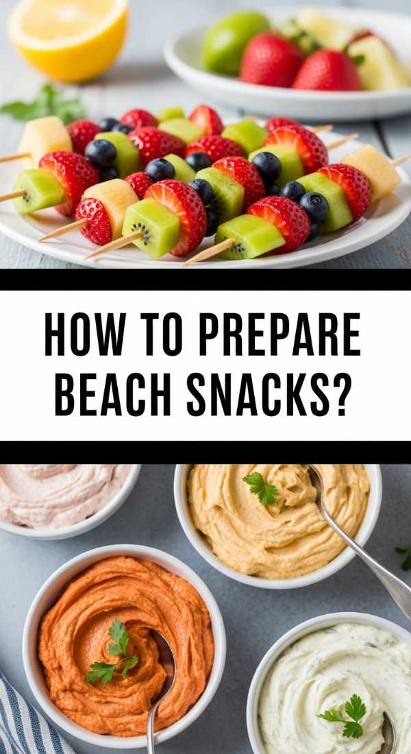 How To Prepare Beach Snacks 69ea33a436bbd