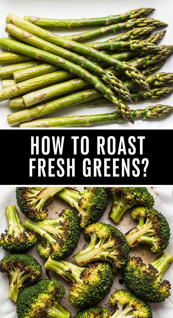 How To Roast Fresh Garden Greens 69ef87224c4f2
