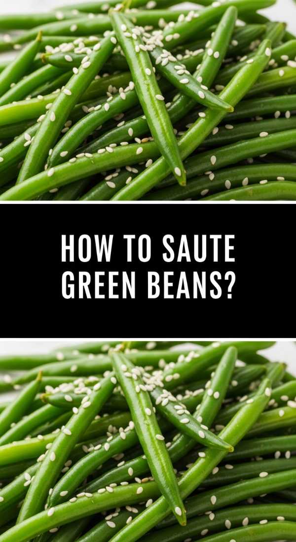 How To Saute Green Beans 69df697e05841