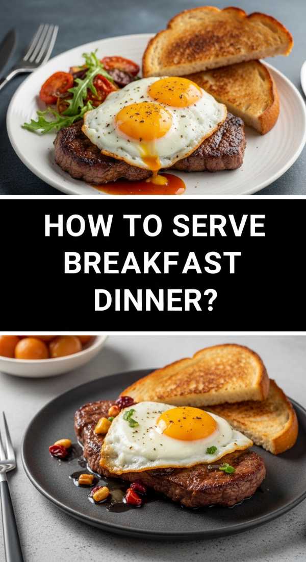 How To Serve Breakfast Dinner 69eca5b4a0af7