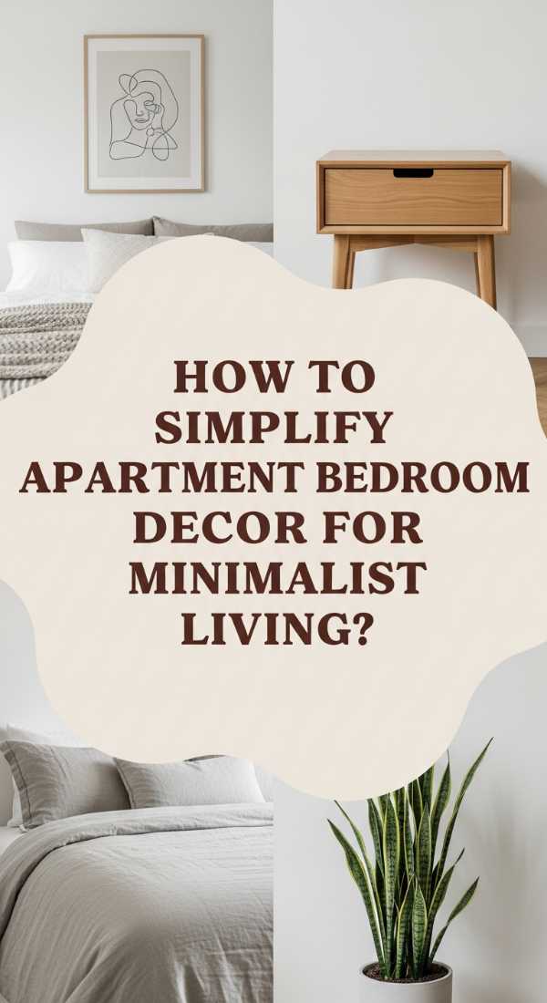 How To Simplify Apartment Bedroom Decor For Minimalist Living 69dde9094dbfa