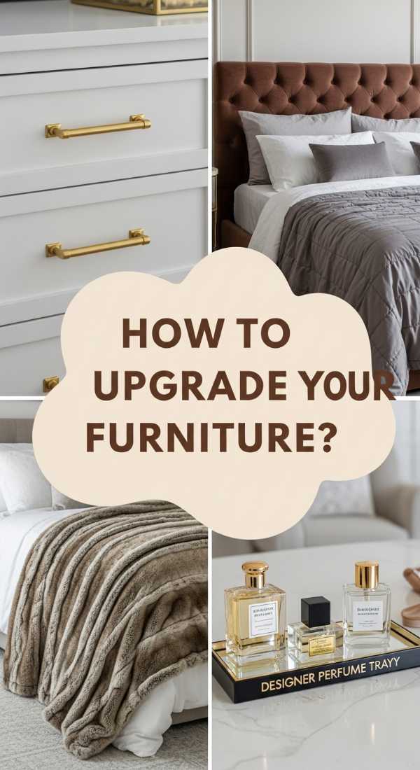 How To Upgrade Standard Bedroom Furniture For A High End Appearance 69edf960eb058