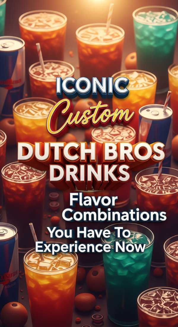 Iconic Custom Dutch Bros Drinks You Have To Try 69edbaf99ad7f