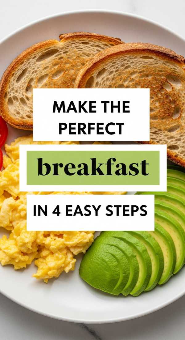 Make The Perfect Breakfast In 4 Easy Steps 69e853dd54294