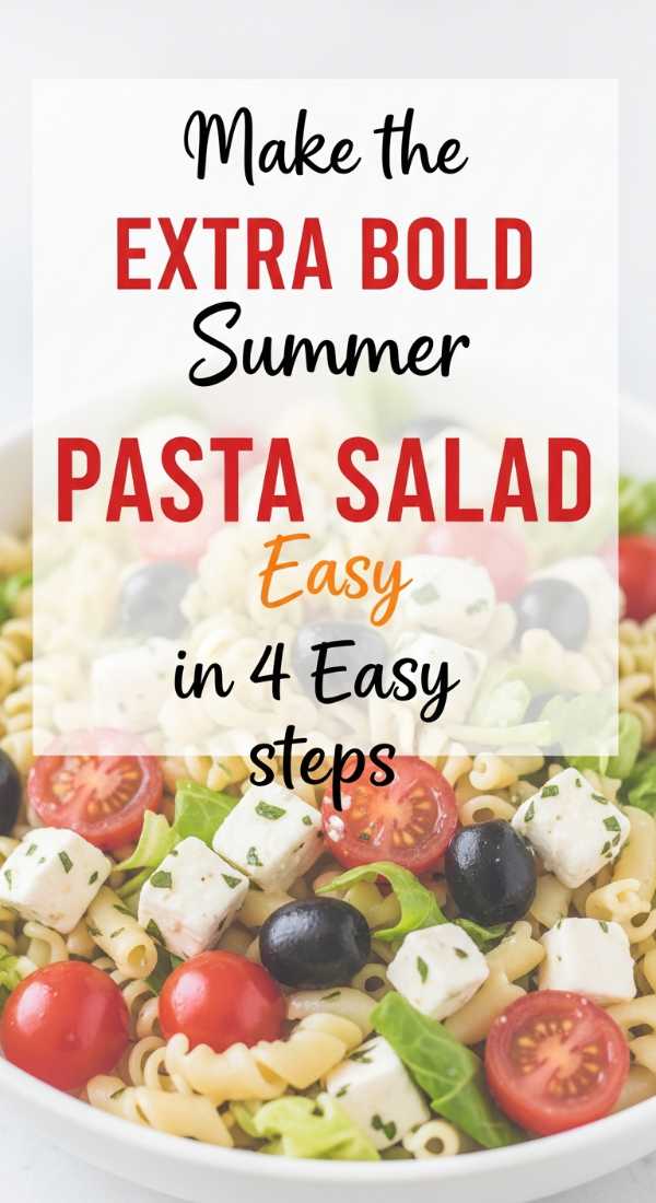 Make The Perfect Summer Pasta Salad In 4 Steps 69f05ad45c234