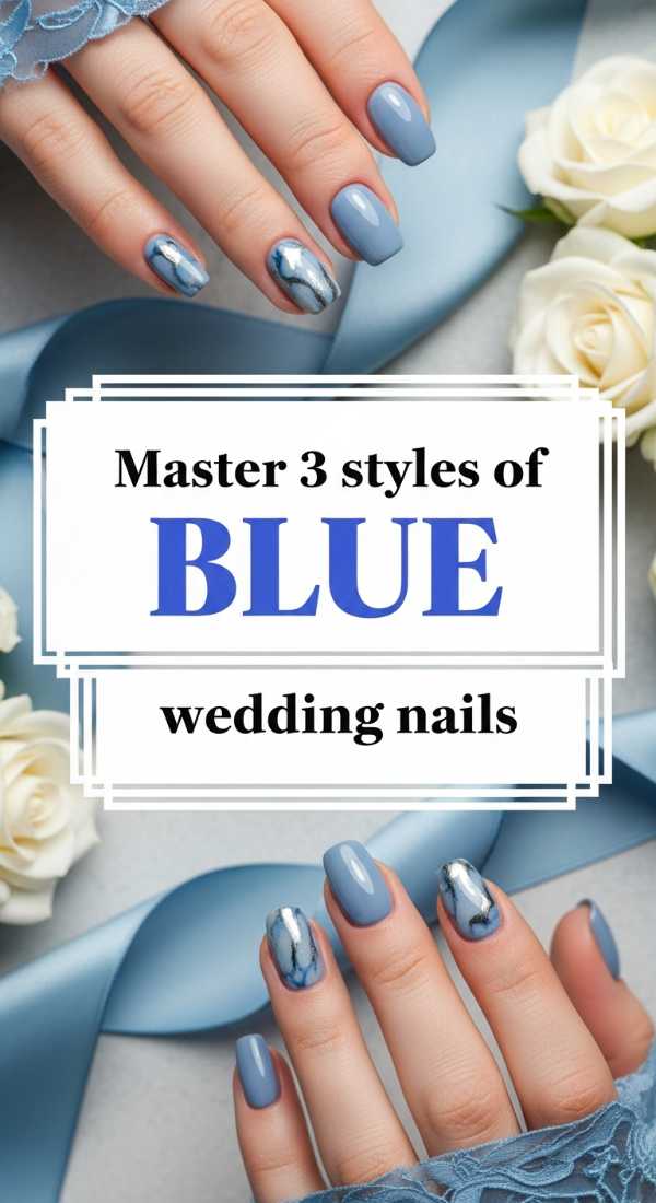 Master 3 Styles Of Blue Wedding Nails 69ecefbe5d7cc