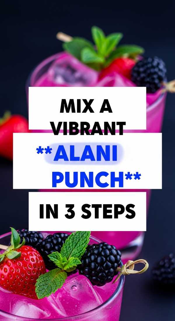 Mix A Vibrant Alani Punch In 3 Steps 69e47029b3208