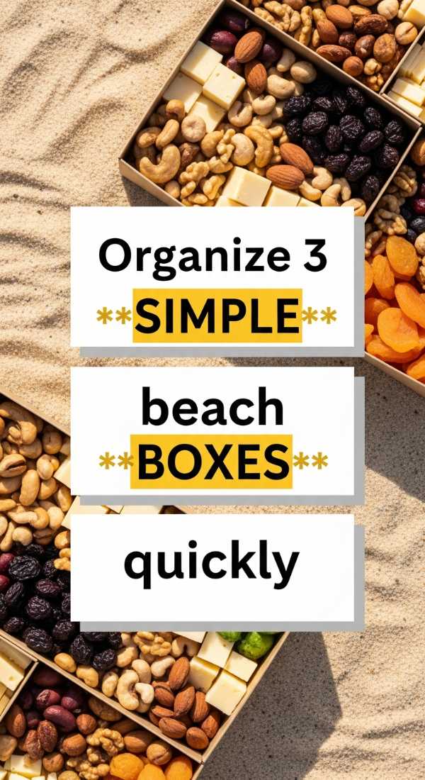Organize 3 Simple Beach Boxes Quickly 69e47033d2061