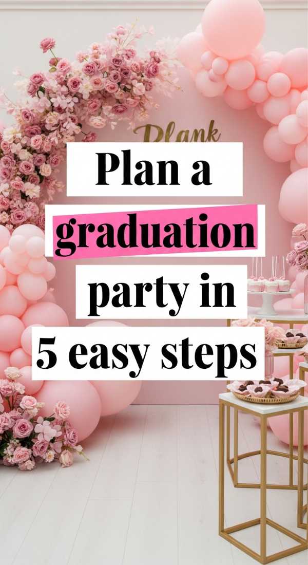 Plan A Pink Graduation Party In 5 Easy Steps 69e9fe7230581