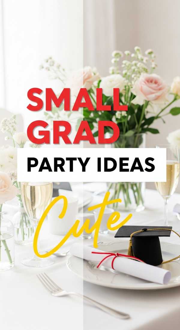 Plan Your Small Graduation Party With 6 Cozy Tips 69efa7ad133db