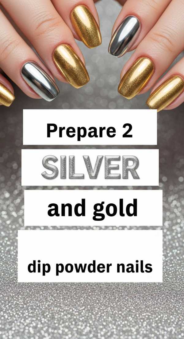 Prepare 2 Silver And Gold Dip Powder Nails 69eba3b8c9675