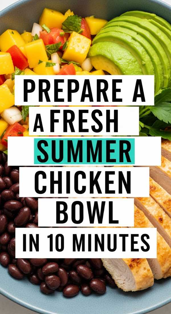 Prepare A Fresh Summer Chicken Bowl In 10 Minutes 69e47029652ca
