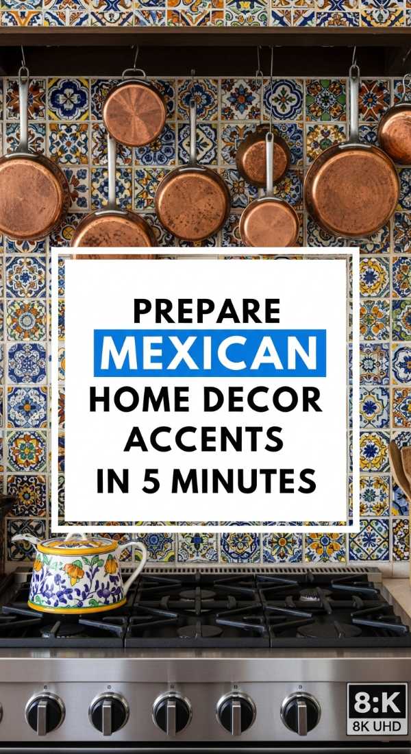 Prepare Mexican Home Decor Accents In 5 Minutes 69e649840f012