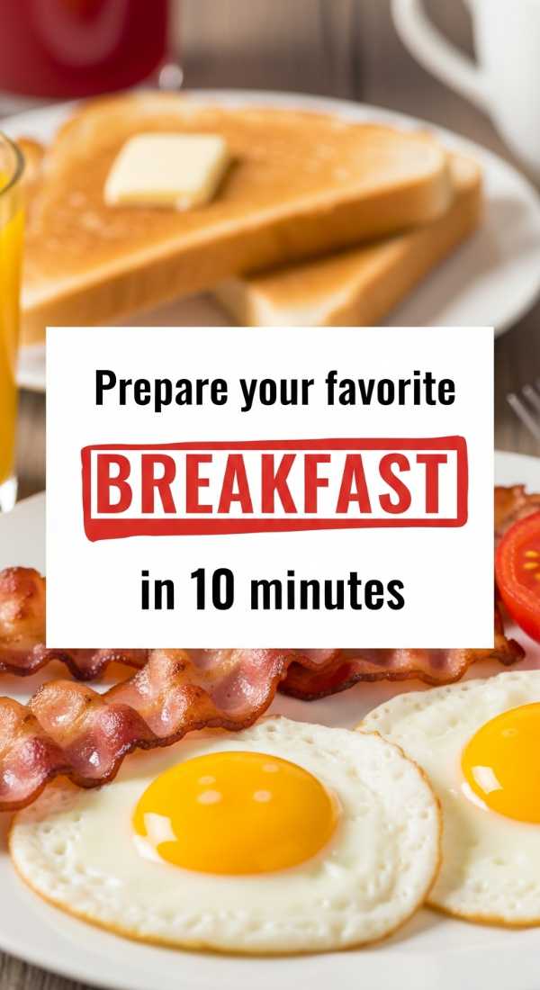 Prepare Your Favorite Breakfast In 10 Minutes 69eb7e2819f12