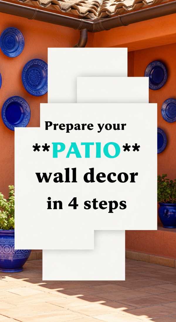 Prepare Your Patio Wall Decor In 4 Steps 69f32c5dad1a1