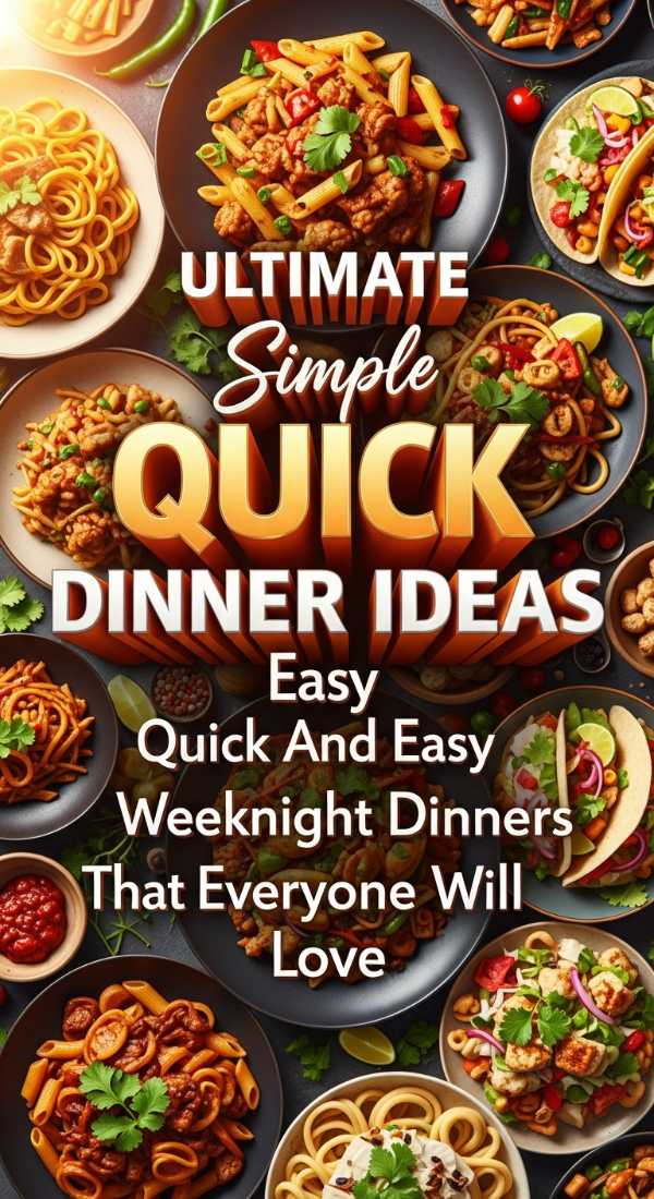 Quick Easy Dinner Ideas For Busy Weeknights 69eca8d03fadd