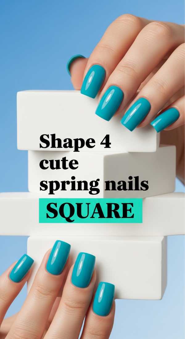 Shape 4 Cute Spring Nails Square 69efaf93a91bb