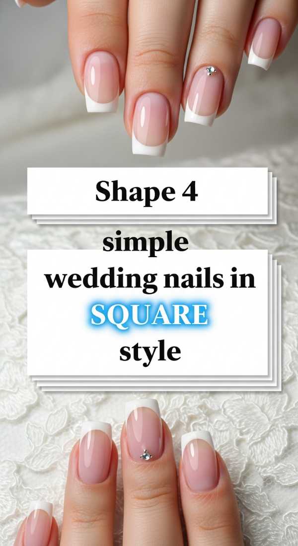 Shape 4 Simple Wedding Nails In Square Style 69ef98e64af0e