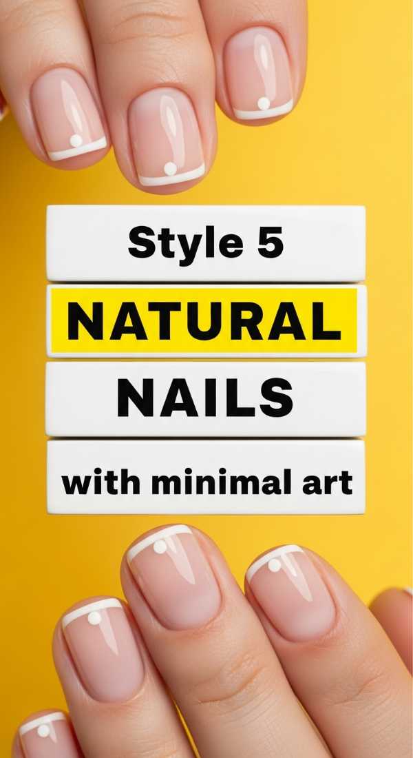 Style 5 Natural Nails With Minimal Art 69e780224764d