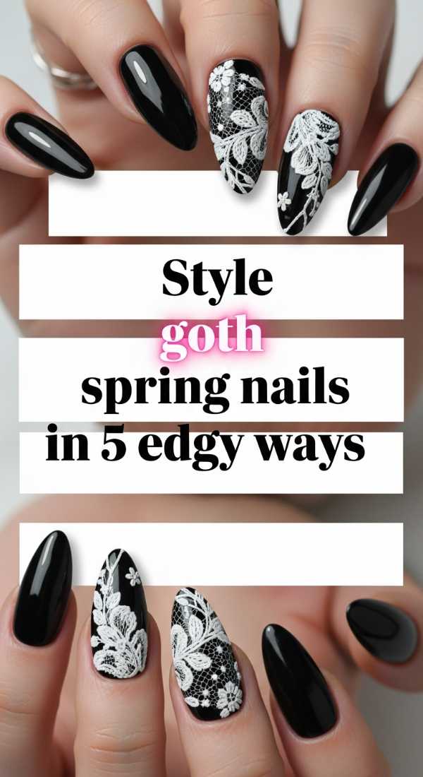 Style Goth Spring Nails In 5 Edgy Ways 69efb15e33c59