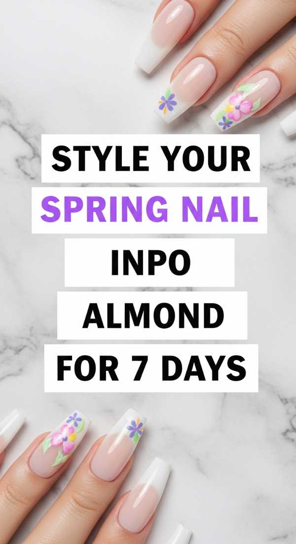 Style Your Spring Nail Inspo Almond For 7 Days 69e3c1cb47328