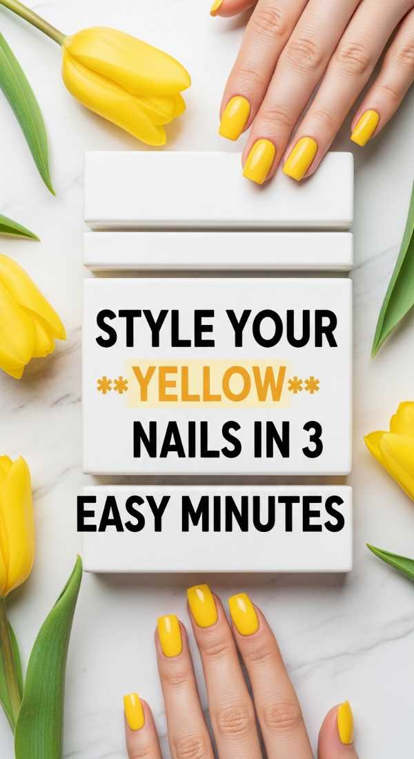 Style Your Yellow Nails In 3 Easy Minutes 69e5287732c3f