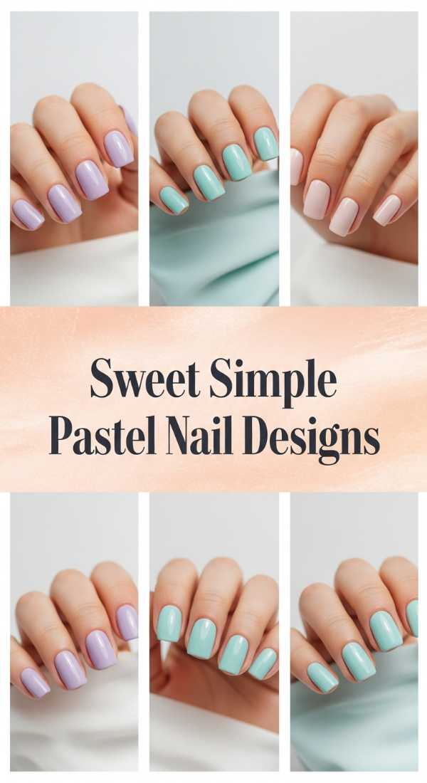 Sweet Simple Pastel Nail Designs