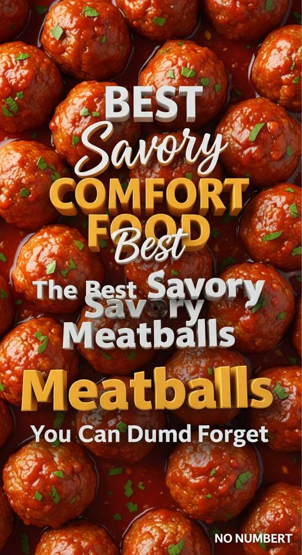 The Best Savory Meatball Recipe 69eb22fd8030e