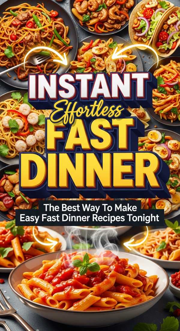 The Best Way To Make Easy Fast Dinner Recipes Tonight 69e9c33f70208