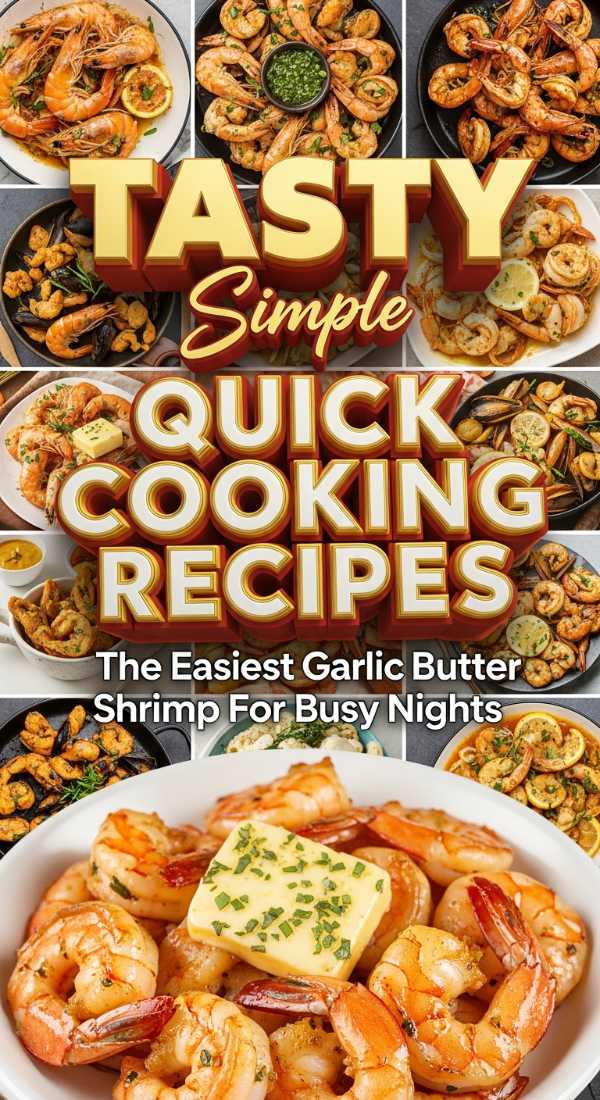 The Most Simple Garlic Butter Shrimp For Busy Evenings 69de75980ccb3