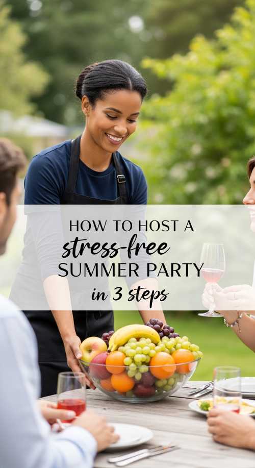 The Secret to Stress-Free Summer Hosting