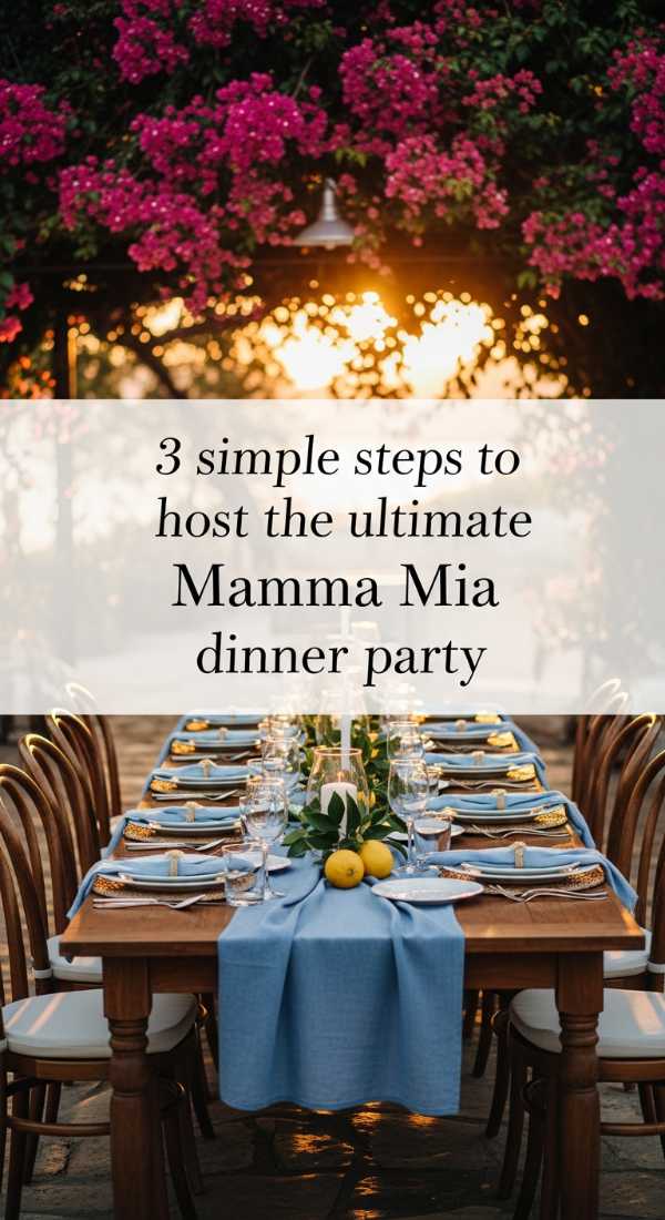 The Ultimate Mamma Mia Backyard Dinner Party Guide 69e3273653267