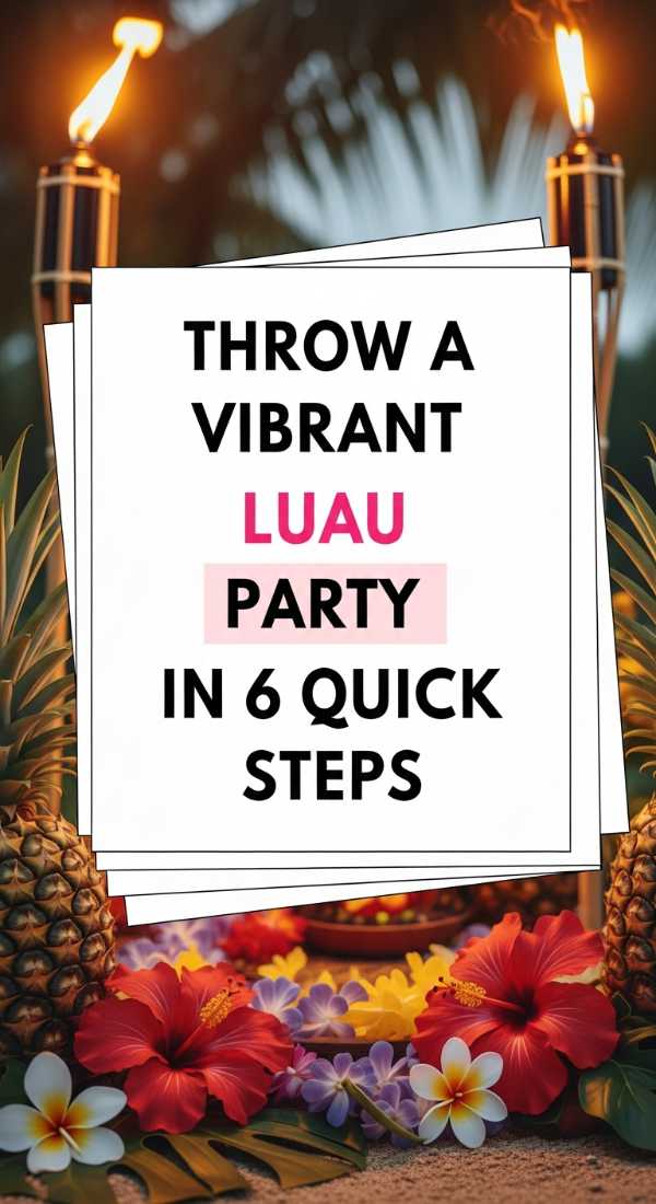 Throw A Vibrant Luau Party In 6 Quick Steps 69e60f48e64c8