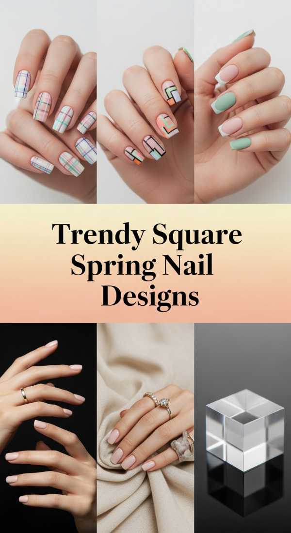 Trendy Square Spring Nail Designs 69ecf7417c251