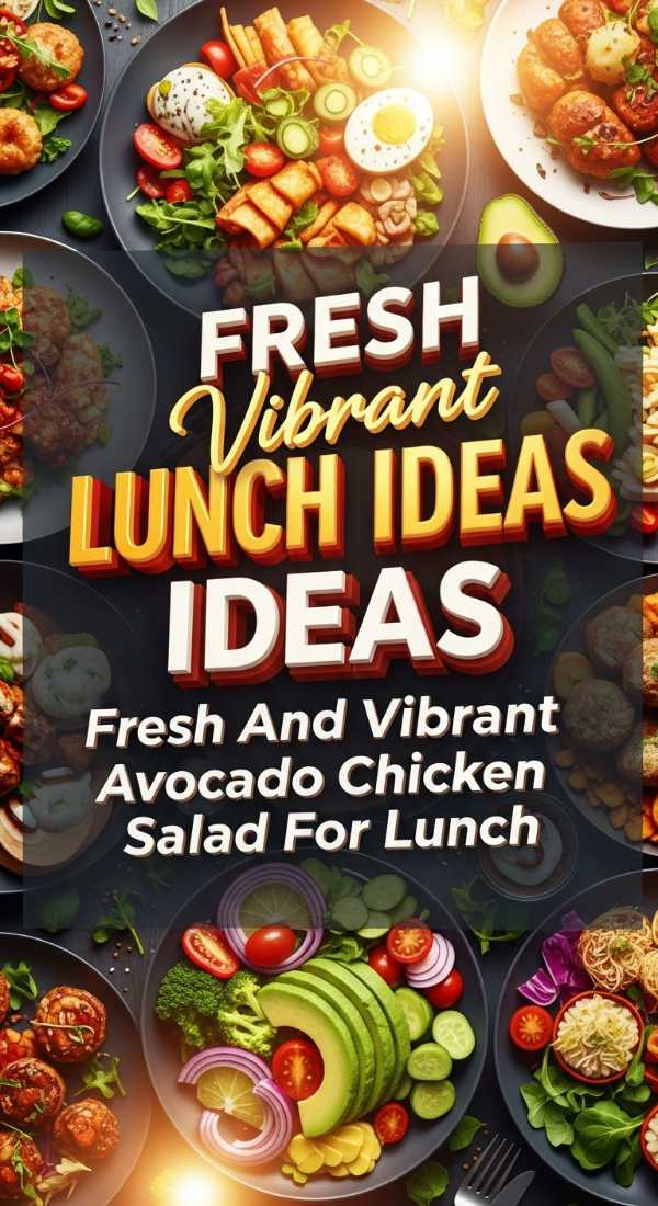 Vibrant Avocado Chicken Salad Lunch 69e9b9da7771c