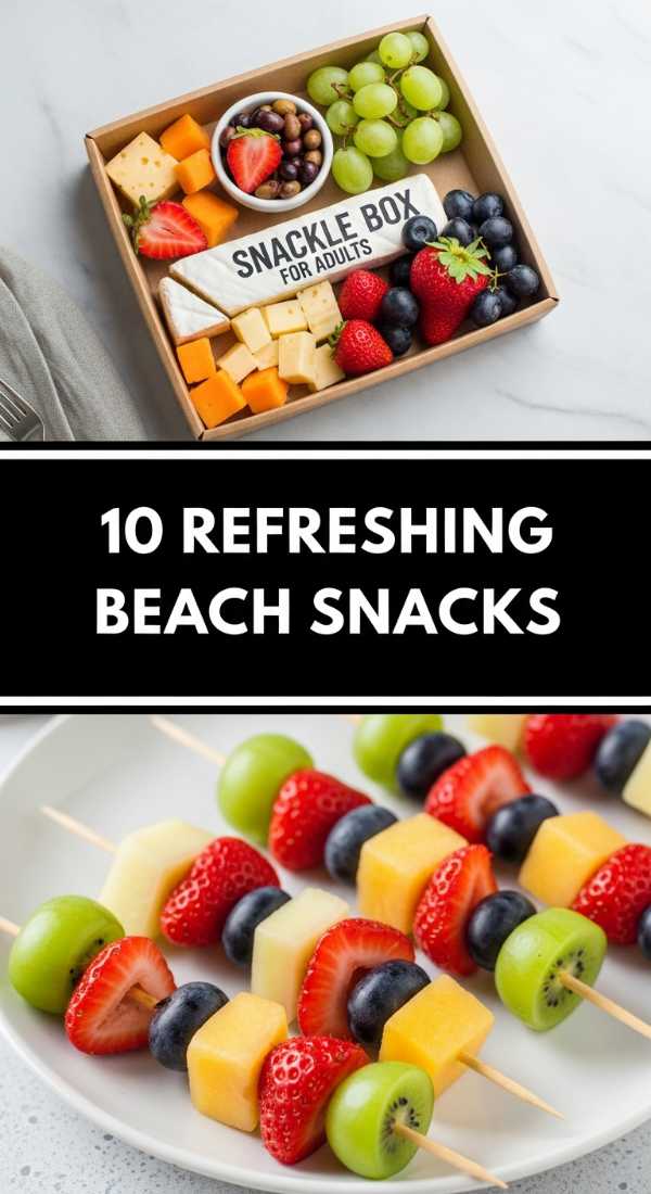 10 Best Refreshing Beach Snack Ideas For Adults Step By Step Guide 6a045b6262daf