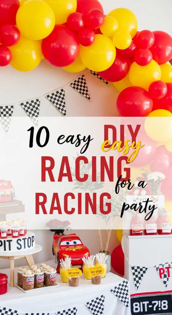 Stress-Free Soirées: Your Master Class in Party Styling 10 Easy Diy Hacks For A Racing Birthday Party 6a0db3cfee299