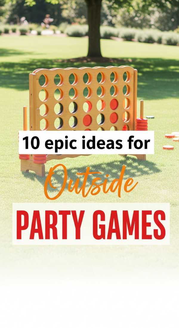10 Epic Ideas For Outside Party Games 6a0031c54654a